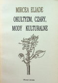 Okultyzm czary mody kulturalne