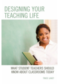Designing your Teaching Life