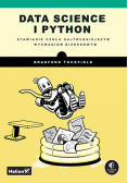 Data science i Python. Stawianie czoła najtrudniejszym wyzwaniom biznesowym