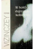 W hołdzie dojrzałym kobietom
