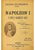 Napoleon I w świetle najnowszych badań 1901 r.
