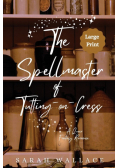 The Spellmaster of Tutting-on-Cress