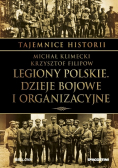 Legiony polskie Dzieje bojowe i organizacyjne