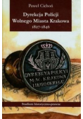 Dyrekcja policji Wolnego Miasta Krakowa 1827 - 1846