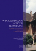 W poszukiwaniu nowych rozwiązań