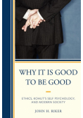Why It Is Good to Be Good