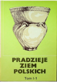 Pradzieje ziem polskich Tom I