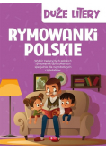 Duże Litery Rymowanki Polskie Dla Najmłodszych