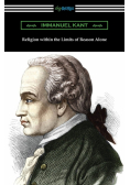 Religion within the Limits of Reason Alone