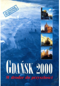 Gdańsk 2000 w drodze do przyszłości