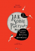 Jak sobie poczynamy