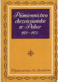 Piśmiennictwo chrześcijańskie w Polsce 1971-1975