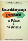 Restrukturyzacja gospodarki w Polsce i na świecie