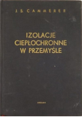 Izolacje ciepłochronne w przemyśle