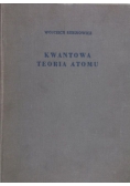 Kwantowa teoria atomu