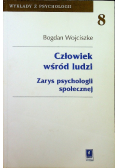 Człowiek wśród ludzi Zarys psychologii społecznej