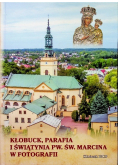 Kłobuck parafia I świątynia pw św Marcina w fotografii