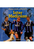 Inter Mediolan Słynne kluby piłkarskie