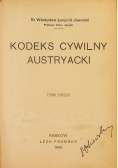 Kodeks cywilny austryacki Tom 2 1905 r.
