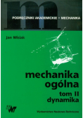 Mechanika ogólna Tom 2 Dynamika