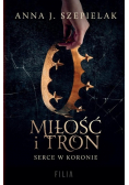 Miłość i tron Serce w koronie
