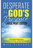 Desperate for God's Presence
