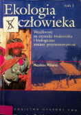 Ekologia człowieka Tom I