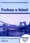 Przełomy w historii Pamiętnik Tom 3 Część 1