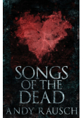 Songs Of The Dead