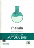 Chemia zakres rozszerzony. Vademecum matura 2016