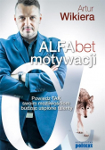 ALFAbet motywacji Powiedz TAK swoim możliwościom