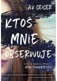 Ktoś mnie obserwuje