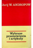 Andropow wybrane przemówienia i artykuły