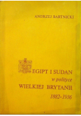Egipt i Sudan w polityce Wielkiej Brytanii 1882-1936