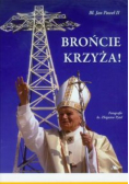 Brońcie krzyża