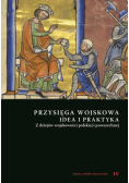 Przysięga wojskowa idea i praktyka