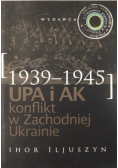 UPA i AK Konflikt w Zachodniej Ukrainie 1939 1945