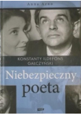 Konstanty Ildefons Gałczyński Niebezpieczny poeta