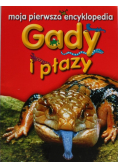 Moja pierwsza encyklopedia Gady i płazy
