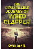 The Remarkable Journey Of Weed Clapper