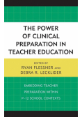 The Power of Clinical Preparation in Teacher Education