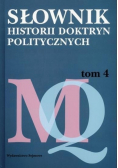 Słownik historii doktryn politycznych Tom 4