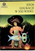 Etos edukacji w XXI wieku