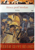 Wielkie Bitwy Historii Bitwa pod Verdun 1916