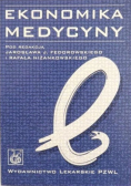 Ekonomika medycyny Tom 1