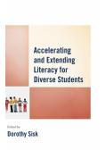 Accelerating and Extending Literacy for Diverse Students