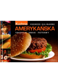Podróże kulinarne Kuchnia amerykańska