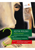 Sztuka wyrazu 3 Podręcznik Część 2 Zakres podstawowy i rozszerzony
