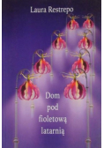 Dom pod fioletową latarnią