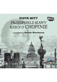 Przedpiekle sławy Rzecz o Chopinie